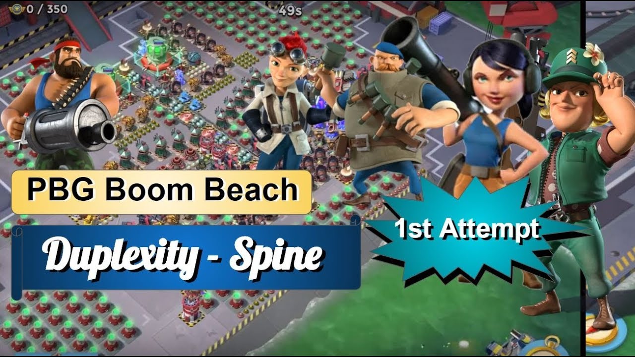 Spine Duplexity - PBG Boom Beach Task Force - 1st July 2018