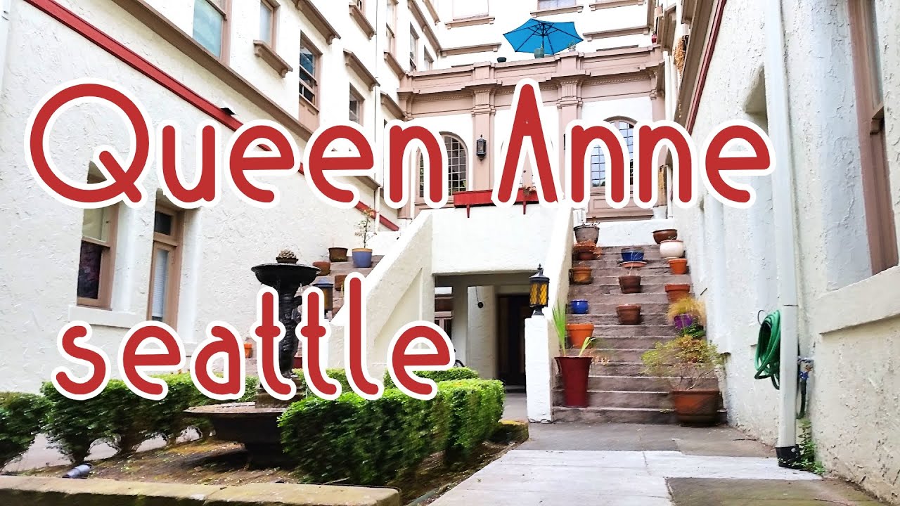 Queen Anne Hill - Seattle