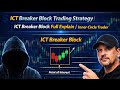 ICT Breaker Block Trading Strategy | ICT Breaker Block Full Explain | Inner Circle Trader