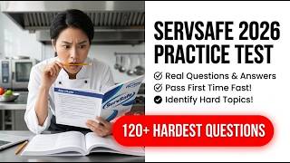 Real 2026 ServSafe Practice Test Questions: Pass The Food Safety Manager Exam Fast Today