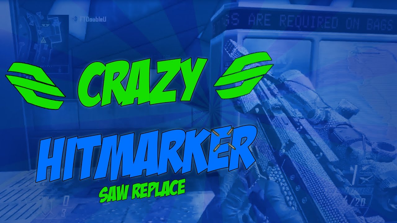 Saw Replace | Crazy Hitmarker!