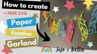 How to create a paper feather garland with your Cricut