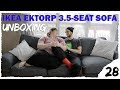 IKEA EKTORP 3.5-SEAT SOFA UNBOXING - #028