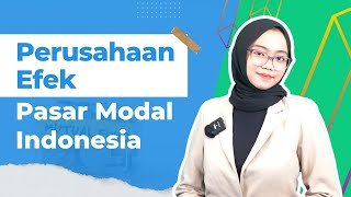 MACAM-MACAM PERUSAHAAN EFEK PASAR MODAL DI INDONESIA