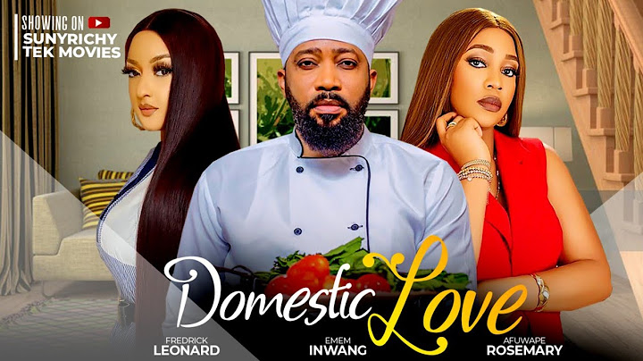 DOMESTIC LOVE - Frederick Leonard, Emem Inwang, Afuwape Rosemary latest 2024 xclusive nigerian movie