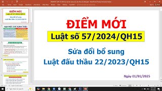 ĐIỂM MỚI LUẬT 57/2024/QH15 sửa đổi bổ sung Luật đấu thầu 22/2023 Trường hợp Chỉ định thầu năm 2025