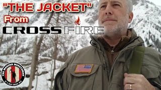 The Jacket from Crossfire. A Modern Field Jacket for The Modern Minuteman