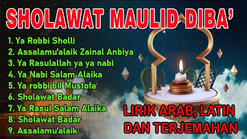 KUMPULAN SHOLAWAT NABI MERDU MAULID DIBA