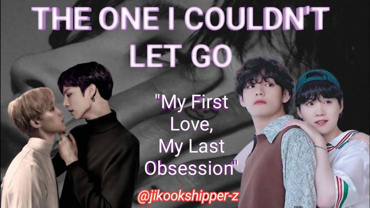 The One I Couldn't Let's Go| Jikook and Taegi Twoshort 