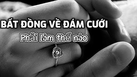 Bạn gái muốn bỏ hết lễ lạt, trầu cau, nghi thức trong đám cưới