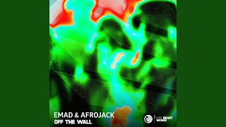 Off The Wall - EMAD, Afrojack