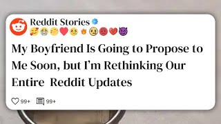 видео: Мой парень скоро сделает мне предложение, но я переосмысливаю все наши обновления Reddit #reddit картинка: Мой парень скоро сделает мне предложение, но я переосмысливаю все наши обновления Reddit #reddit