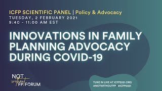 INNOVATIONS IN FAMILY PLANNING ADVOCACY DURING COVID-19