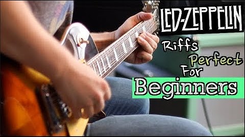 Led Zeppelin Riffs Perfect For Beginners! ( Get The Led Out)