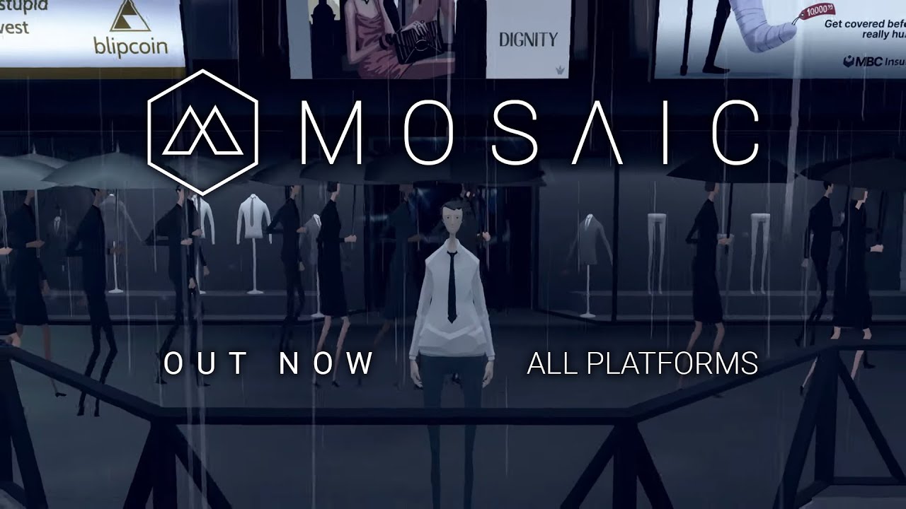 Download Mosaic Launch Trailer - Out now on all platforms!