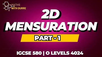 O Levels | IGCSE | 2d Mensuration |  Maths with Durre