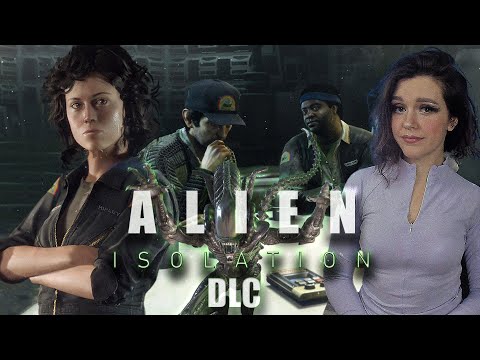 ALIEN ISOLATION Прохождение DLC I Чужой: Изоляция 