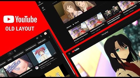 How To Restore The Old Youtube Layout/UI In 2022