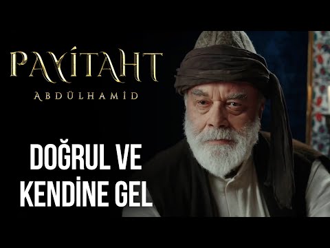 Yükünü Sırtlan Ve Doğrul! | Payitaht Abdülhamid 31. Bölüm