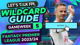 FPL GAMEWEEK 5 WILDCARD GUIDE | Fantasy Premier League Tips 2023/24