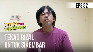 Download Lagu TAMU TAMU TAK DIUNDANG - TEKAD RIZAL UNTUK SIKEMBAR  [14 MAR 19] MP3