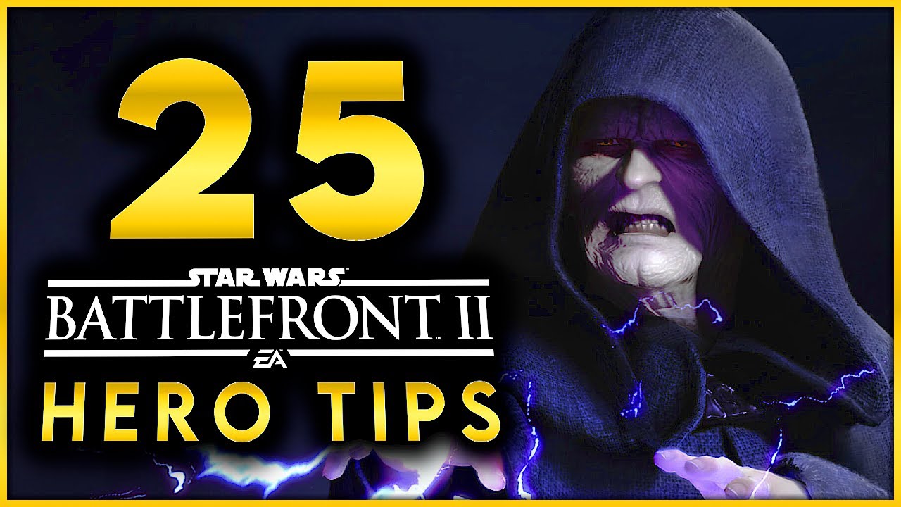 BATTLEFRONT 2 TIPS | 25 HERO Tips The Game WON'T Tell You