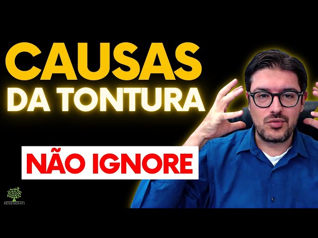 Tontura - Quais São as Causas Da Tontura