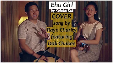 Ehu Girl by Kolohe Kai (Ukelele Cover by Rayn Charity feat. Dok Chakee)