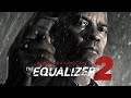 The Equalizer 2 (2018) Movie || Denzel Washington, Pedro Pascal, Ashton Sanders || Review and Facts
