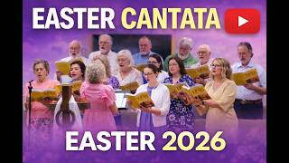 20260305 EBC Easter Cantata