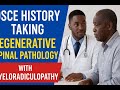 OSCE History Taking|Degenerative spinal pathology #usmle#spine #plab #spinalcordinjury #spinalrehab