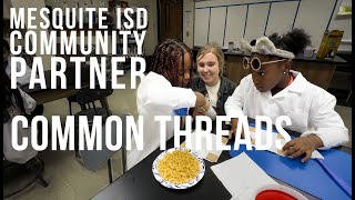 Mesquite ISD Community Partner - Common Threads