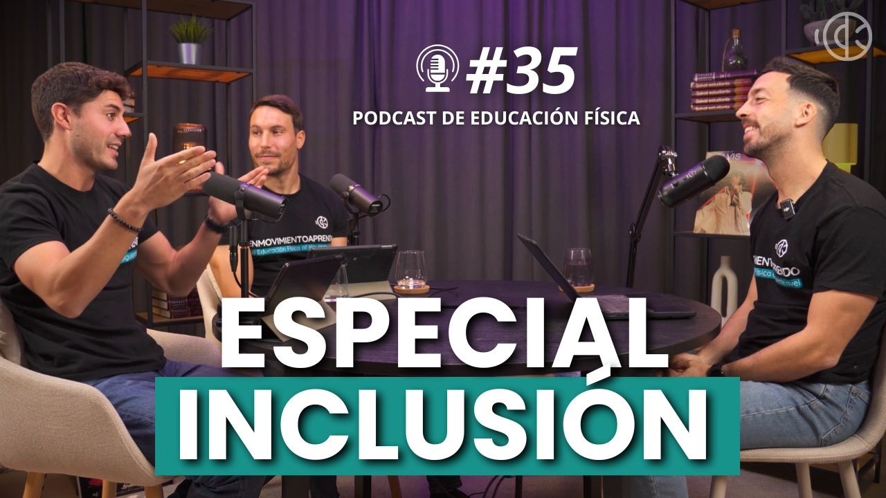 Inclusión y DUA 3.0 en Educación Física: cómo atender la diversidad en el patio #35