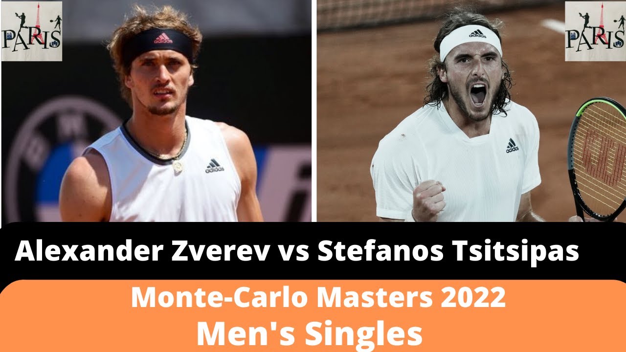 Alexander Zverev vs Stefanos Tsitsipas Monte-Carlo Masters Semi Finals Live 