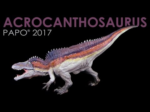 Acrocanthosaurus by Papo