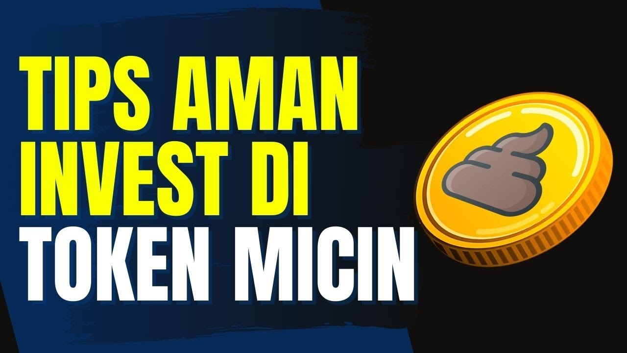 TIPS AMAN BELI KOIN MICIN ANTI SCAM | TRIK INVEST DI SHITCOIN - YouTube