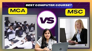 MCA VS MSC Full Review:  Difference | Eligibility | Duration | Placement | Certification & More! Wealth
