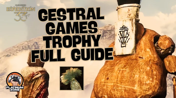 Gestral Games Trophy Guide – Clair Obscur: Expedition 33
