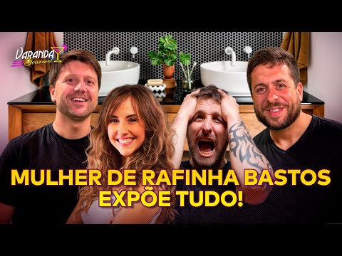 DESCOBRINDO AS VERDADES SOBRE RAFINHA BASTOS | VARANDA GOURMET