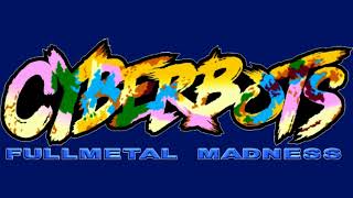 Cyberbots: Fullmetal Madness (OST Arcade) - Machine Arena