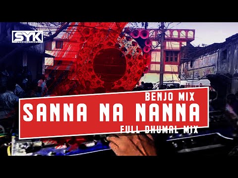 benjo-dhumal-mix-|-sanna-na-nanna-remix-|-dj-syk-x-dj-vicky-panthi-song-benjo-mix