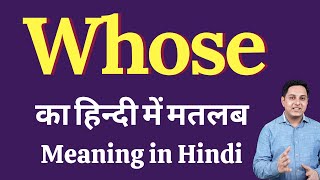 Whose meaning in Hindi | Whose     | explained Whose in Hindi