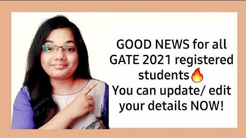 GATE 2021 UPDATE💥 | GATE 2021 NAME correction | DOB, college name, degree & Address change