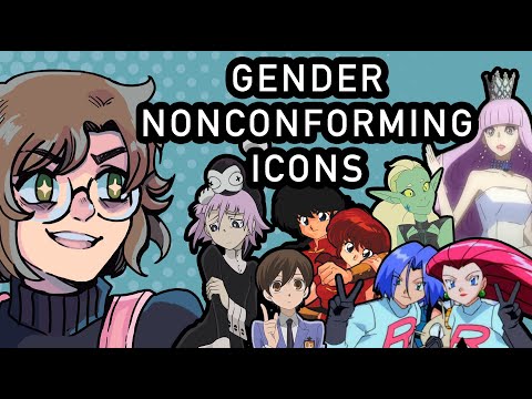 Top 10(ish) Gender Nonconforming Characters