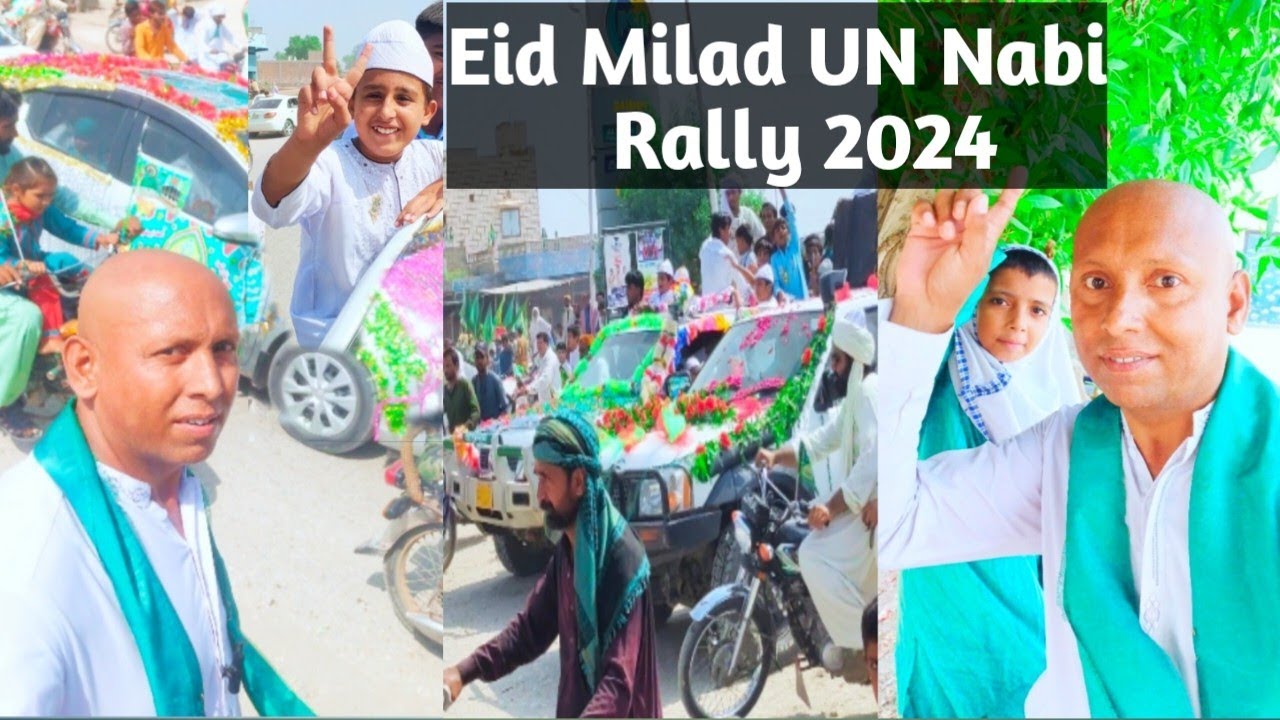 Eid Milad UN Nabi Rally 2024 | Daharki Sindh | 🇵🇰 MogooVlog - YouTube