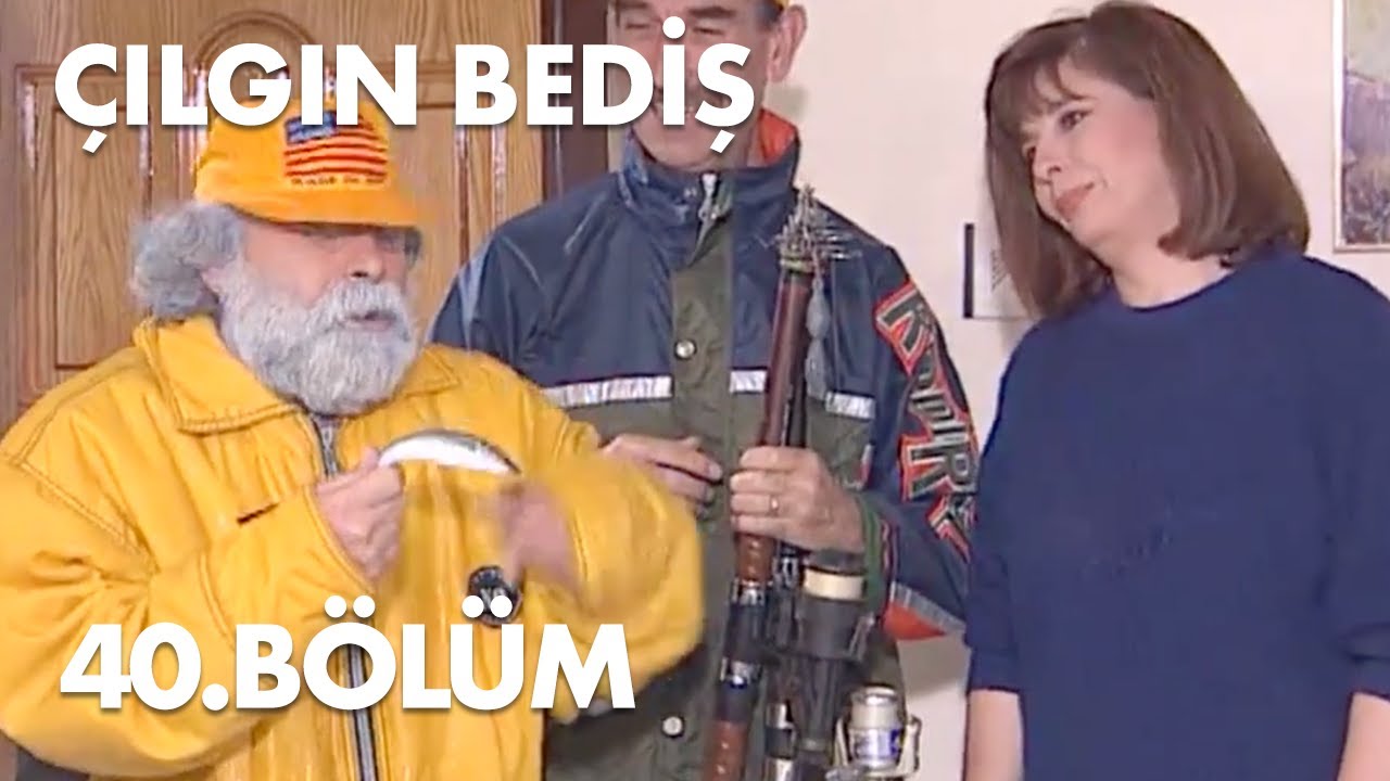 Çılgın Bediş 40.Bölüm - Full Bölüm