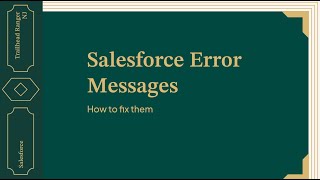Famous STOP Wasting Time on Salesforce Error Messages! Fix them quickly Wealth