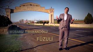 Mübariz Rəhmanoglu - Füzuli (Official Klip)