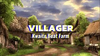 Kwaito Beat Instrumental VILLAGER free to Use