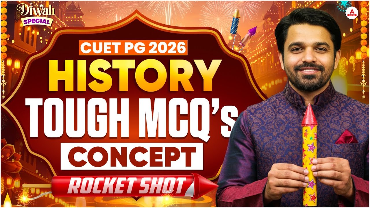 CUET PG 2026 |HISTORY|TOUGH MCQ'S QUESTIONS| History and BEd Humanities ...